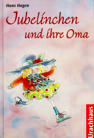 Beispielbild fr Jubelinchen und ihre Oma zum Verkauf von medimops