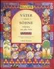 VÃ¤ter und SÃ¶hne. MÃ¤rchen aus aller Welt. (9783825172381) by Evetts-Secker, Josephine; Cann, Helen