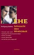 9783825172947: Ehe: Sehnsucht, Idee, Wirklichkeit