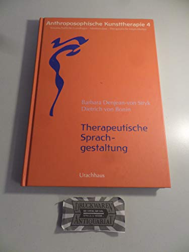 Beispielbild fr Anthroposophische Kunsttherapie. Wissenschaftliche Grundlagen - Arbeitsanstze - Therapeutische Mglichkeiten: Anthroposophische Kunsttherapie, 4 Bde., Bd.4, Therapeutische Sprachgestaltung: BD IV zum Verkauf von medimops