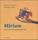 9783825173562: Miriam und ihr Schaukelpferd