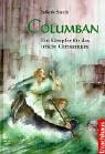 Columban. Ein KÃ¤mpfer fÃ¼r das irische Christentum. ( Ab 10 J.). (9783825173807) by Streit, Jakob; Lesch, Christiane