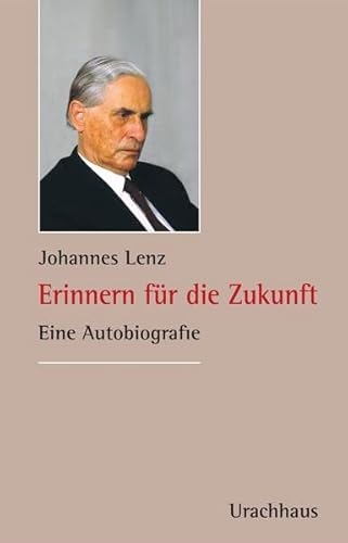 Erinnern für die Zukunft. Eine Autobiografie.