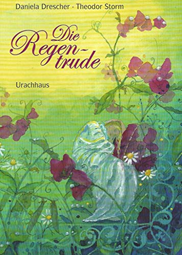 Beispielbild fr Die Regentrude: Ein Bilderbuch nach dem Mrchen von Theodor Storm zum Verkauf von medimops