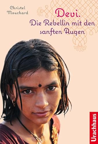 9783825177720: Devi: Die Rebellin mit den sanften Augen