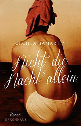 Nicht die Nacht allein : Roman - Cecilia Samartin