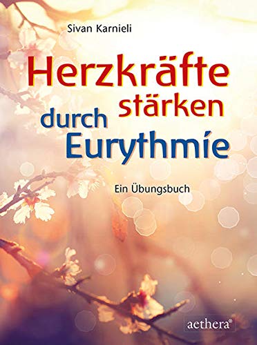 Stock image for Herzkrfte strken durch Eurythmie -Language: german for sale by GreatBookPrices