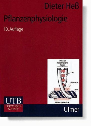 UTB Uni-TaschenbÃ¼cher, Bd.15, Pflanzenphysiologie (9783825200152) by HeÃŸ, Dieter