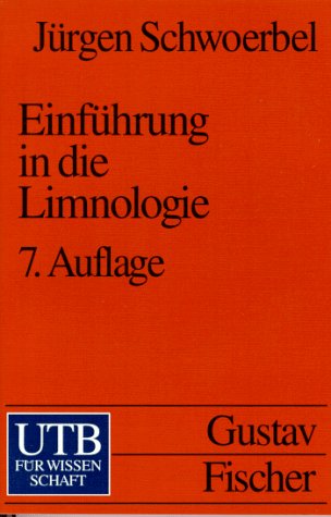 Stock image for UTB Uni-Taschenbcher, Bd.31, Einfhrung in die Limnologie for sale by medimops