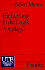Imagen de archivo de UTB Uni-Taschenbcher, Bd.34, Einfhrung in die Logik a la venta por medimops