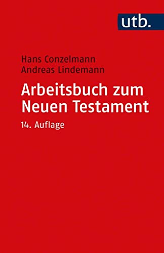 Beispielbild fr UTB Uni-Taschenbcher, Bd.52, Arbeitsbuch zum Neuen Testament zum Verkauf von medimops