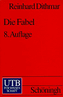 UTB Uni-TaschenbÃ¼cher, Bd.73, Die Fabel (9783825200732) by Dithmar, Reinhard