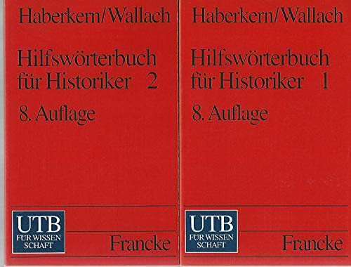 Stock image for Hilfswrterbuch fr Historiker, Mittelalter und Neuzeit / Teil 1 A-K for sale by medimops