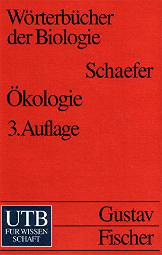 Ökologie : Mit englisch-deutschem Register. (Nr. 430) Wörterbücher der Biologie - Schaefer, Matthias