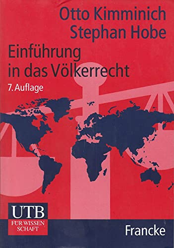 Einführung in das Völkerrecht. Begründet von Otto Kimminich. 9., aktualisierte und erweiterte Auflage. - Hobe, Stephan.