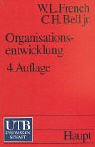 Stock image for Organisationsentwicklung. Sozialwissenschaftliche Strategien zur Organisationsvernderung for sale by medimops