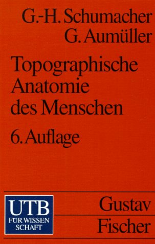 Topographische Anatomie des Menschen - o. A.