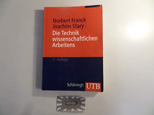 Imagen de archivo de Die Technik wissenschaftlichen Arbeitens. Eine praktische Anleitung a la venta por Bernhard Kiewel Rare Books