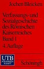 Stock image for Verfassungsgeschichte und Sozialgeschichte des Rmischen Kaiserreiches for sale by medimops