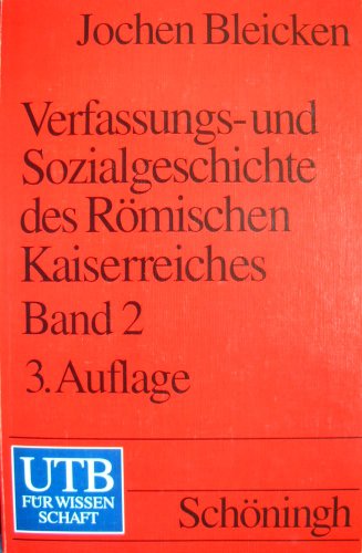 Beispielbild fr Verfassungsgeschichte und Sozialgeschichte des Rmischen Kaiserreiches zum Verkauf von medimops