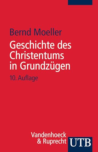Imagen de archivo de Geschichte des Christentums in Grundzugen, 10 [UTB 905] a la venta por Windows Booksellers