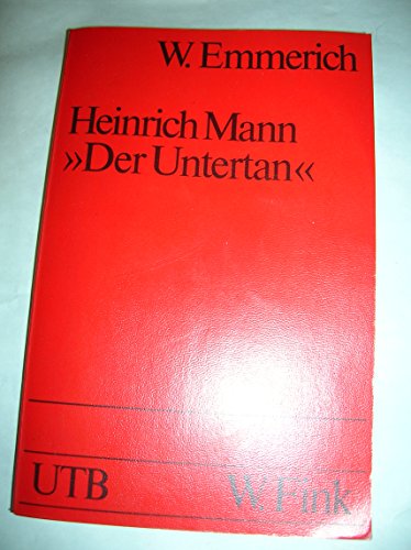 Stock image for Heinrich Mann: Der Untertan. Text und Geschichte. for sale by medimops