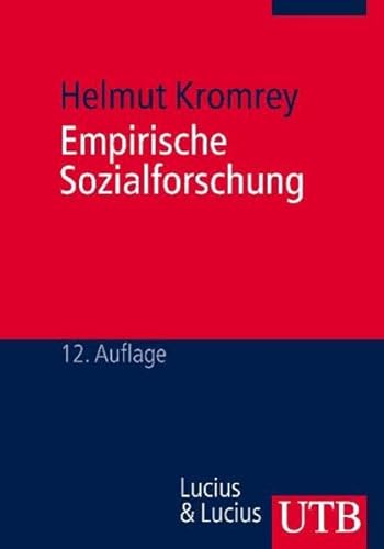 Empirische Sozialforschung. (9783825210403) by Kromrey, Helmut