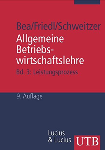 Imagen de archivo de Allgemeine Betriebswirtschaftslehre 3. Leistungsproze. a la venta por medimops