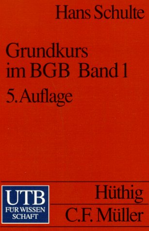 Stock image for Grundkurs im BGB Band 1. UTB fr Wissenschaft 7 Uni-Taschenbcher 1135. TB for sale by Deichkieker Bcherkiste