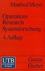9783825212315: Operations Research, Systemforschung - Meyer, Manfred