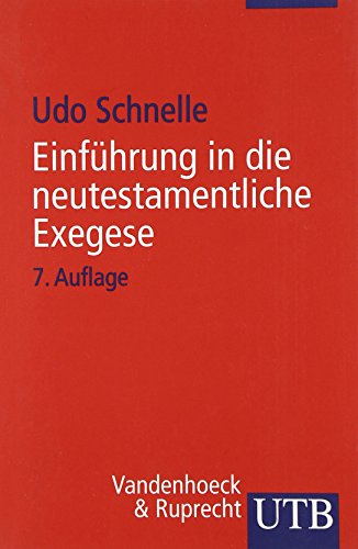 9783825212537: Einfuehrung in Die Neutestamentliche Exegese