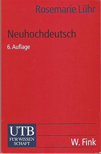 Stock image for Neuhochdeutsch. Eine Einfhrung in die Sprachwissenschaft. for sale by medimops