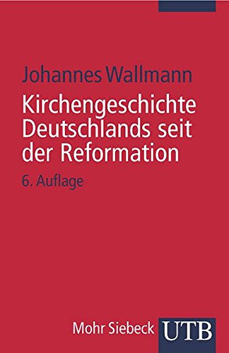 Imagen de archivo de Kirchengeschichte Deutschlands seit der Reformation (Uni-Taschenbcher S) a la venta por medimops