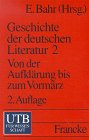 9783825214647: Geschichte der deutschen Literatur: Kontinuitt und Vernderung - vom Mittelalter bis zur Gegenwart: Geschichte der deutschen Literatur II. Von der Aufklrung bis zum Vormrz: Bd 2
