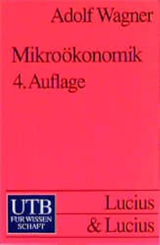 9783825215170: Mikrokonomik. Volkswirtschaftliche Strukturen I.