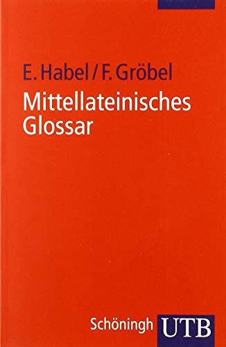 Imagen de archivo de Mittellateinisches Glossar (Uni-Taschenbcher S) a la venta por medimops