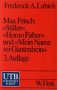 Stock image for Max Frisch: "Stiller", "Homo Faber" und "Mein Name sei Gantenbein". for sale by German Book Center N.A. Inc.