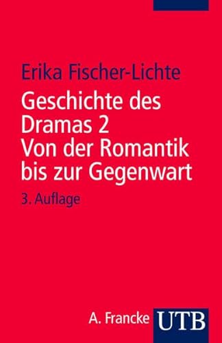 Imagen de archivo de Geschichte des Dramas. Epochen der Identitt auf dem Theater von der Antike bis zur Gegenwart: Geschichte des Dramas. Band 2: Von der Romantik bis zur . von der Antike bis zur Gegenwart: BD 2 a la venta por medimops