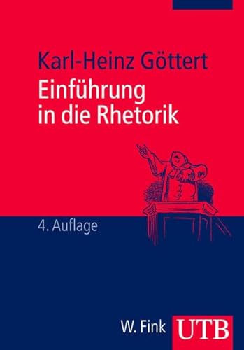 Stock image for Einfhrung in die Rhetorik: Grundbegriffe - Geschichte - Rezeption for sale by medimops