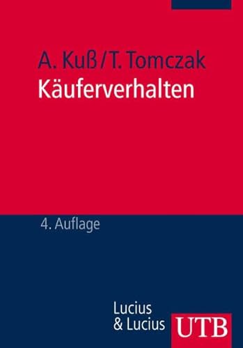 Stock image for Kuferverhalten: Eine marketingorientierte Einfhrung (Uni-Taschenbcher M) for sale by medimops