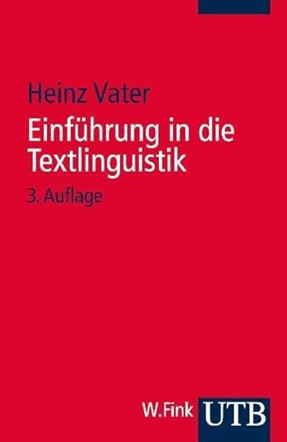 Beispielbild fr Einfhrung in die Textlinguistik: Struktur, Thema und Referenz in Texten: Struktur und Verstehen von Texten zum Verkauf von medimops