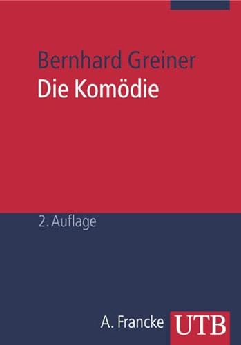 Stock image for Die Komdie: Eine theatralische Sendung: Grundlagen und Interpretation (Uni-Taschenbcher M) for sale by medimops