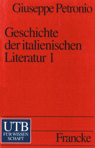 Beispielbild fr Geschichte der italienischen Literatur I. Von den Anfngen bis zur Renaissance. zum Verkauf von medimops