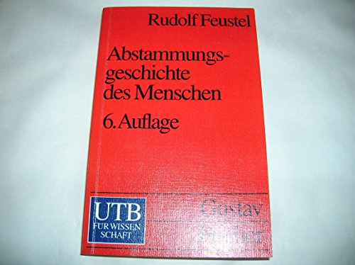 9783825217228: Abstammungsgeschichte des Menschen