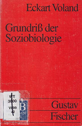 Grundriß der Soziobiologie.