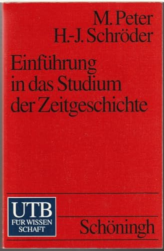 Stock image for Einfhrung in das Studium der Zeitgeschichte for sale by Buchpark