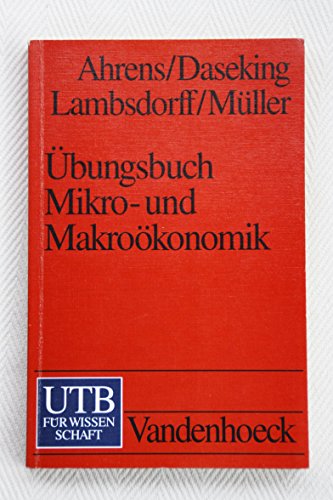 Stock image for Ubungsbuch: Mikro- und Makrookonomik (German Edition) for sale by GF Books, Inc.