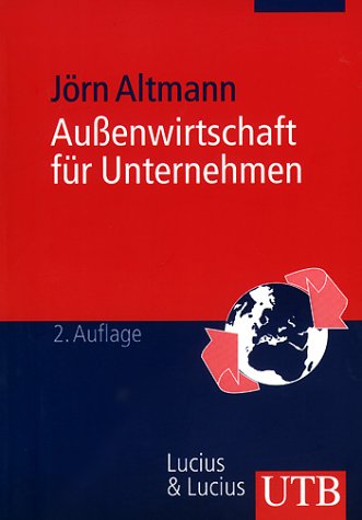 Stock image for Auenwirtschaft fr Unternehmen (Uni-Taschenbcher M) von Jrn Altmann for sale by BUCHSERVICE / ANTIQUARIAT Lars Lutzer