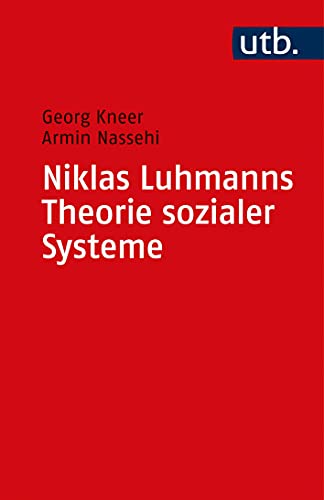 9783825217518: Niklas Luhmanns Theorie sozialer Systeme: Eine Einfhrung (Uni-Taschenbcher S)