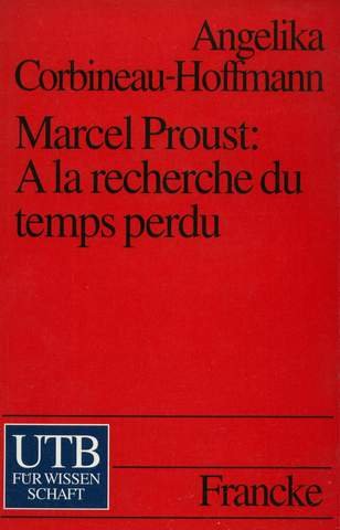 Beispielbild fr Marcel Proust. A la recherche du temps perdu. Einfhrung und Kommentar. zum Verkauf von medimops